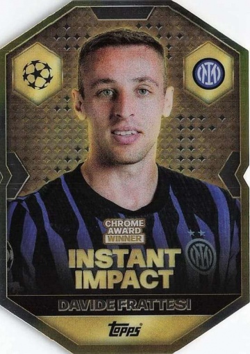 CA13 Davide Frattesi (FC Internazionale Milano) - Instant Impact ( MACL25/26 )