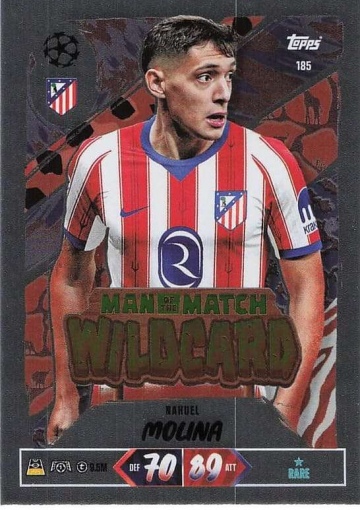 185 Nahuel Molina (Atlético de Madrid) - Man of the Match Wildcard  ★ Rare (MACL2627)