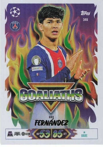 349 Dro Fernández (Paris Saint-Germain) - Goaliaths  ★ Rare (MACL2627)