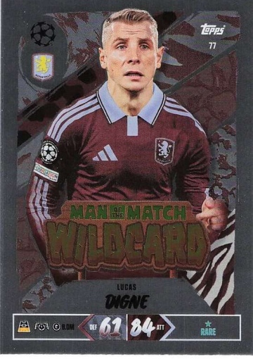 077 Lucas Digne (Aston Villa) - Man of the Match Wildcard  ★ Rare (MACL2627)
