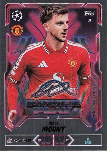 060 Mason Mount (Manchester United) - Power Play Signature Style  ★ Rare (MACL2627)