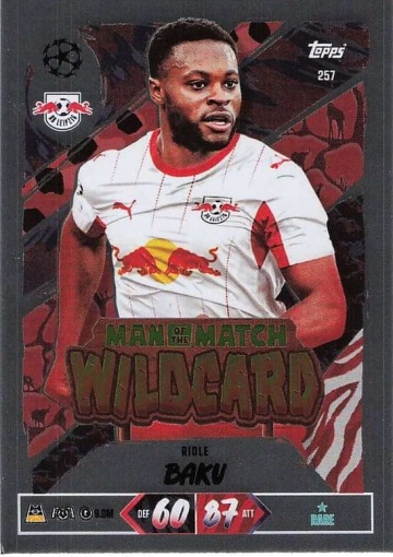 257 Ridle Baku (RB Leipzig) - Man of the Match Wildcard  ★ Rare (MACL2627)