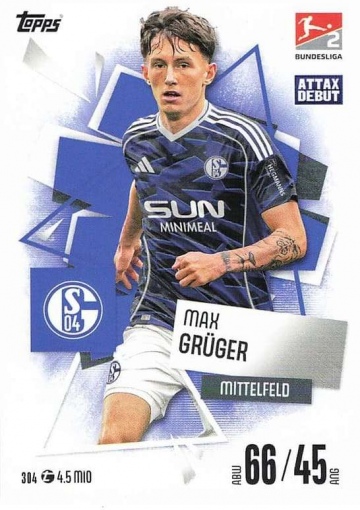 304 Max Grüger (FC Schalke 04) MA Debut ( MABL25/26 )