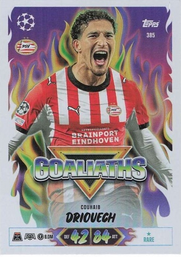 385 Couhaib Driouech (PSV Eindhoven) - Goaliaths  ★ Rare (MACL2627)