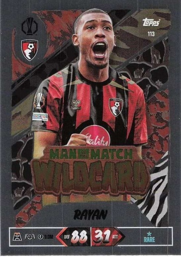 113 Rayan (AFC Bournemouth) - Man of the Match Wildcard  ★ Rare (MACL2627)