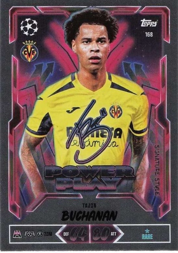 168 Tajon Buchanan (Villarreal CF) - Power Play Signature Style  ★ Rare (MACL2627)